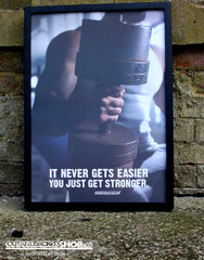 It Never Gets Easier You Just Get Stronger - A2 Poster - CutAndJacked Shop