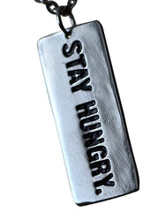 Stay Hungry - Necklace - CutAndJacked Shop