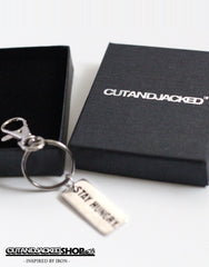 Stay Hungry - Key Ring - CutAndJacked Shop