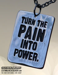 Turn The Pain Into Power - Necklace - CutAndJacked Shop