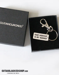 Your workout is my warmup - Key Ring - CutAndJacked Shop
