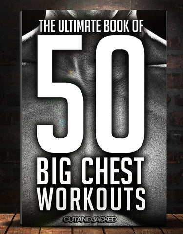The Ultimate Book Of 50 Big Chest Workouts - Download