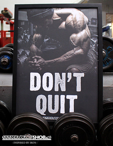 Don't Quit - A2 Poster