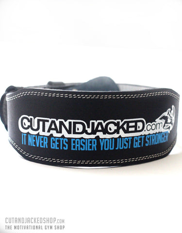 CutAndJacked Weightlifting Belt - It never gets easier you just get stronger