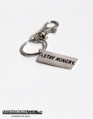 Stay Hungry - Key Ring - CutAndJacked Shop